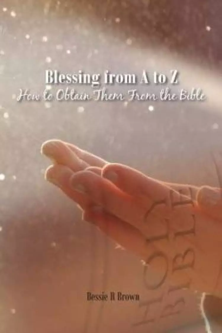 Blessing from A to Z