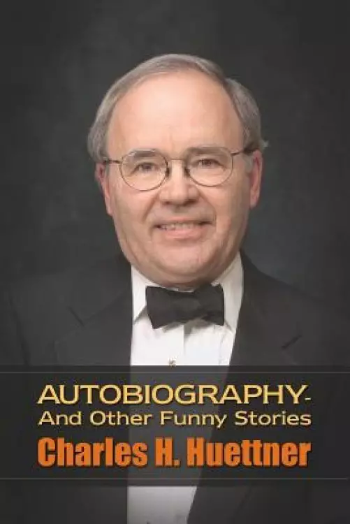 Autobiography - And Other Funny Stories