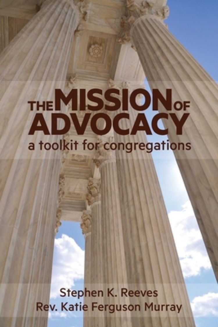 The Mission of Advocacy