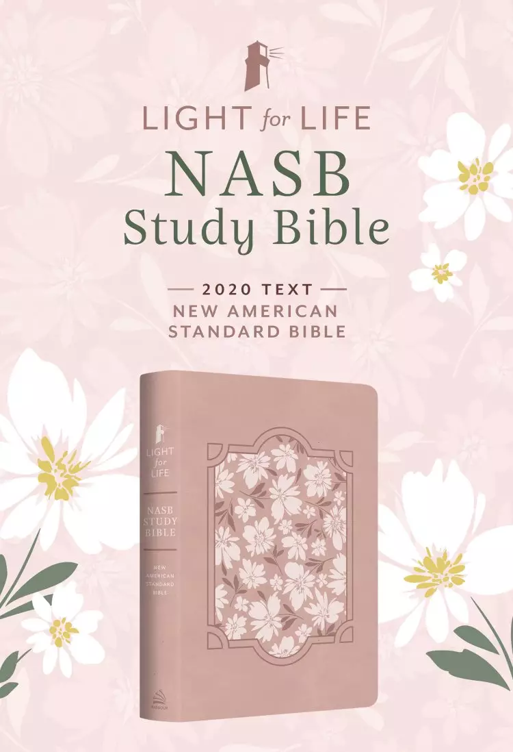 Light for Life NASB Study Bible (Blush Bouquet)