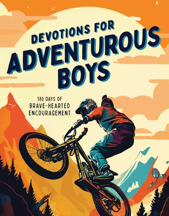 Devotions for Adventurous Boys