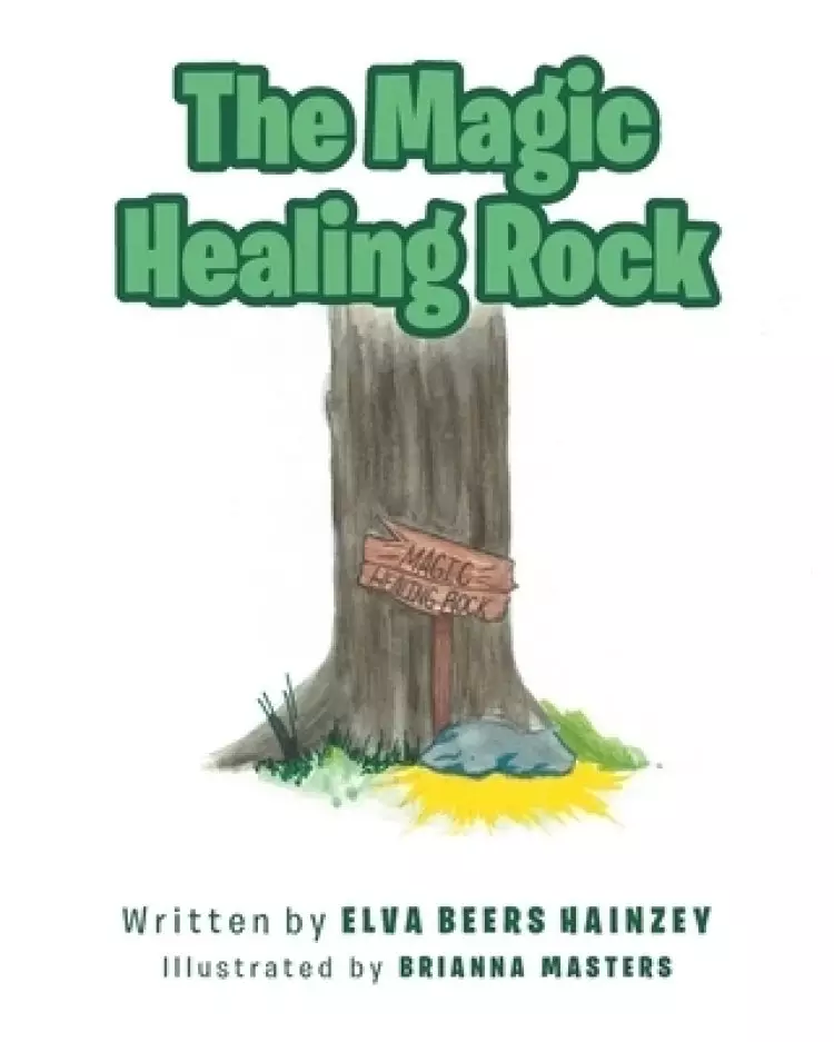 The Magic Healing Rock