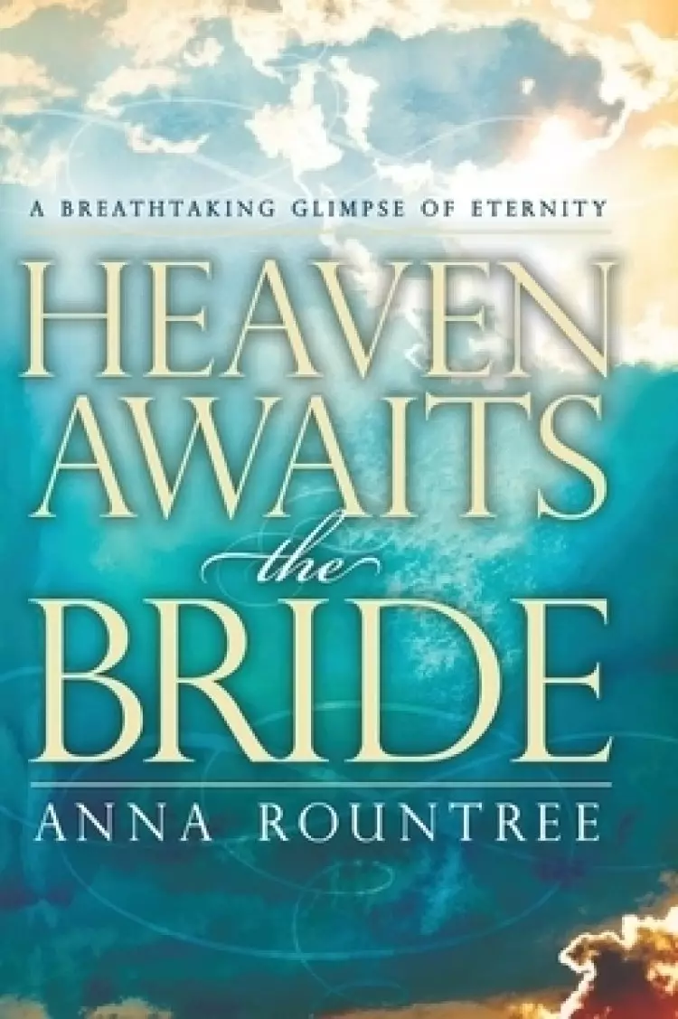 Heaven Awaits the Bride: A Breathtaking Glimpse of Eternity
