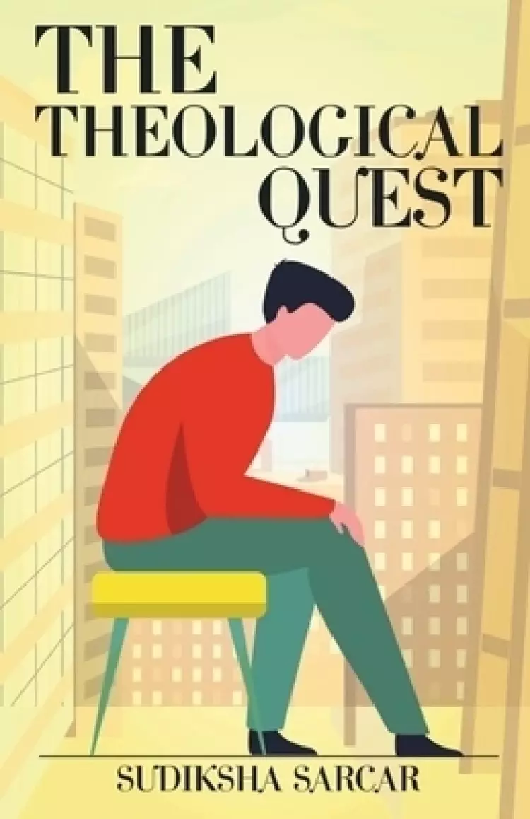 The Theological Quest