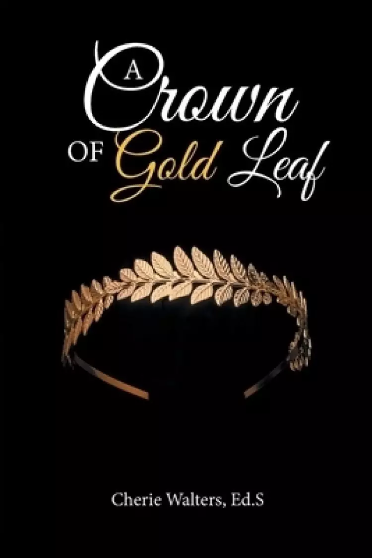 A Crown of Gold Leaf
