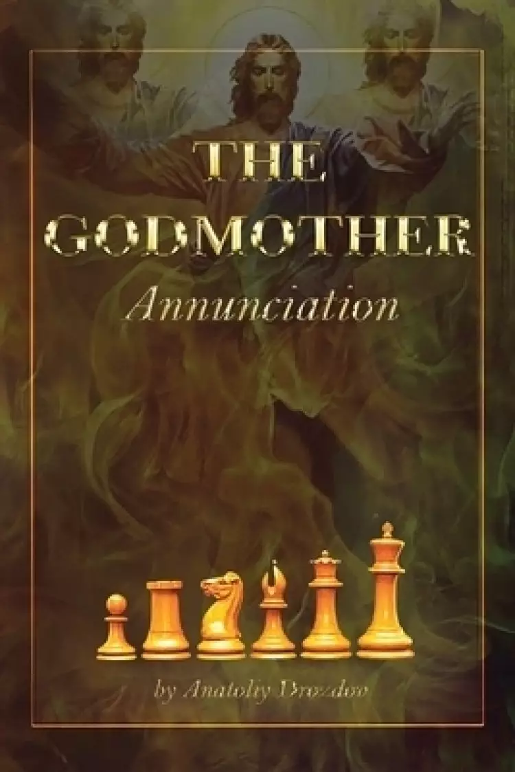 THE GODMOTHER: Annunciation