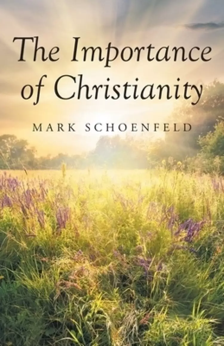 The Importance of Christianity
