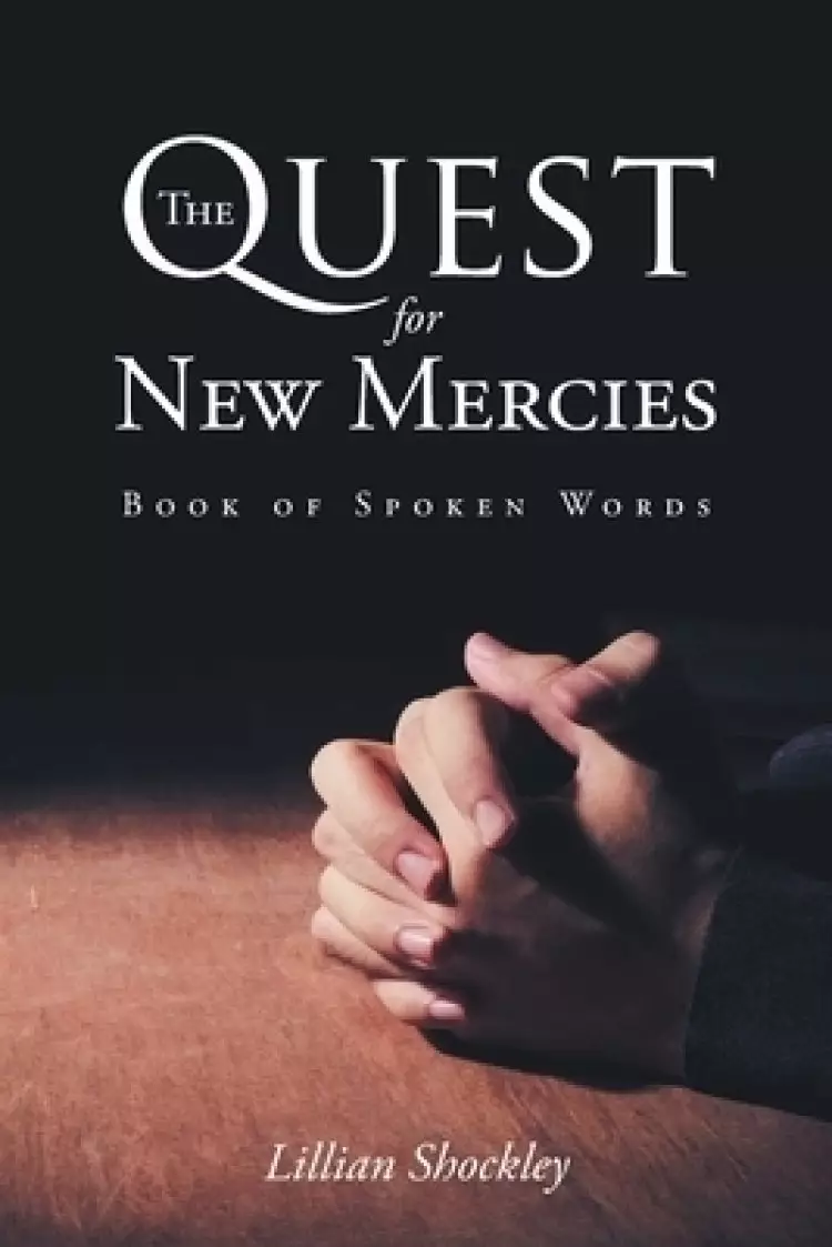 The Quest for New Mercies: Book of Spoken Words