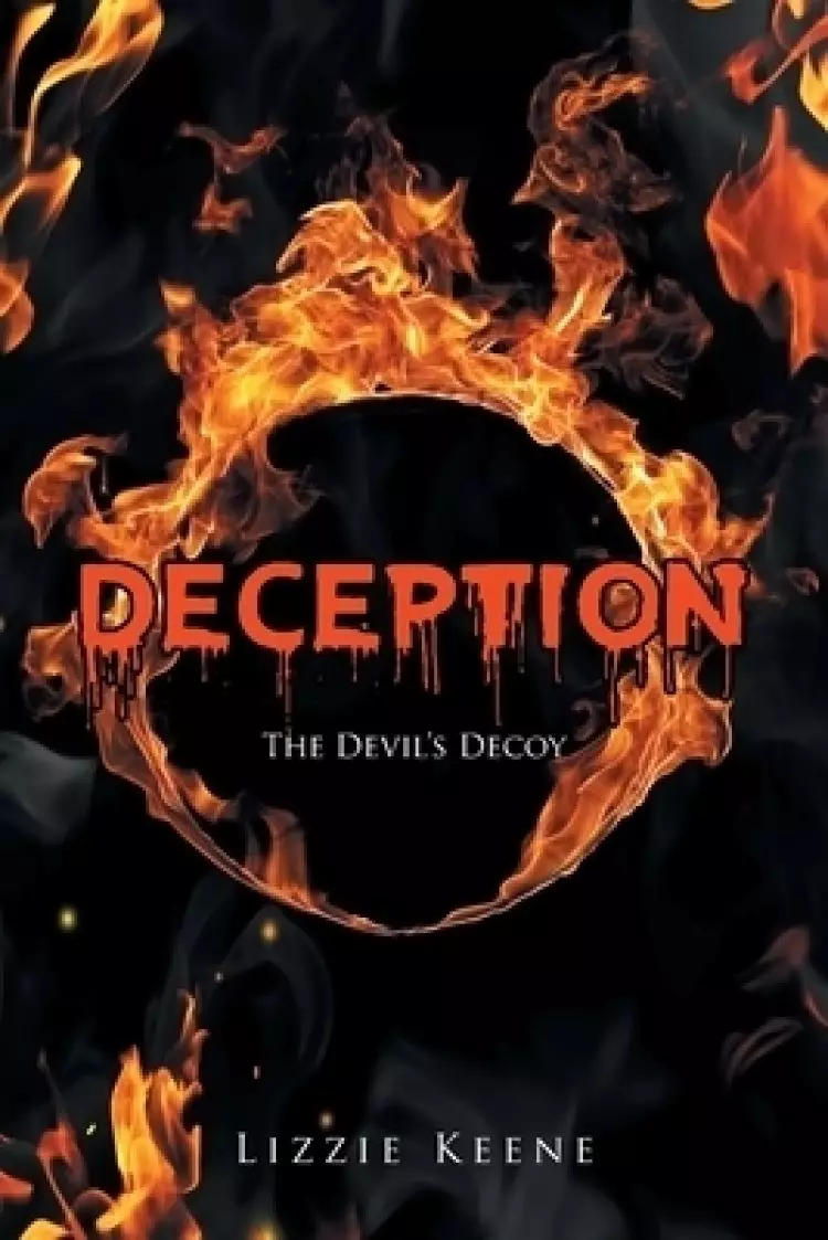 Deception: The Devil's Decoy
