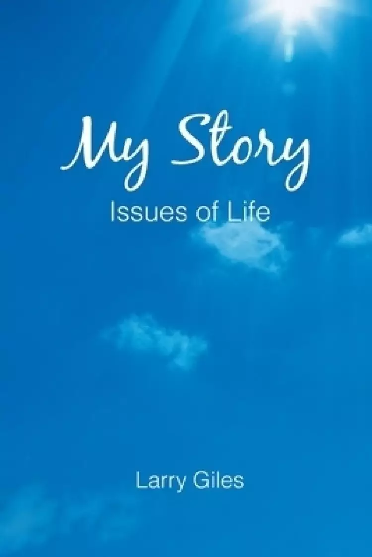 My Story : Issues of Life
