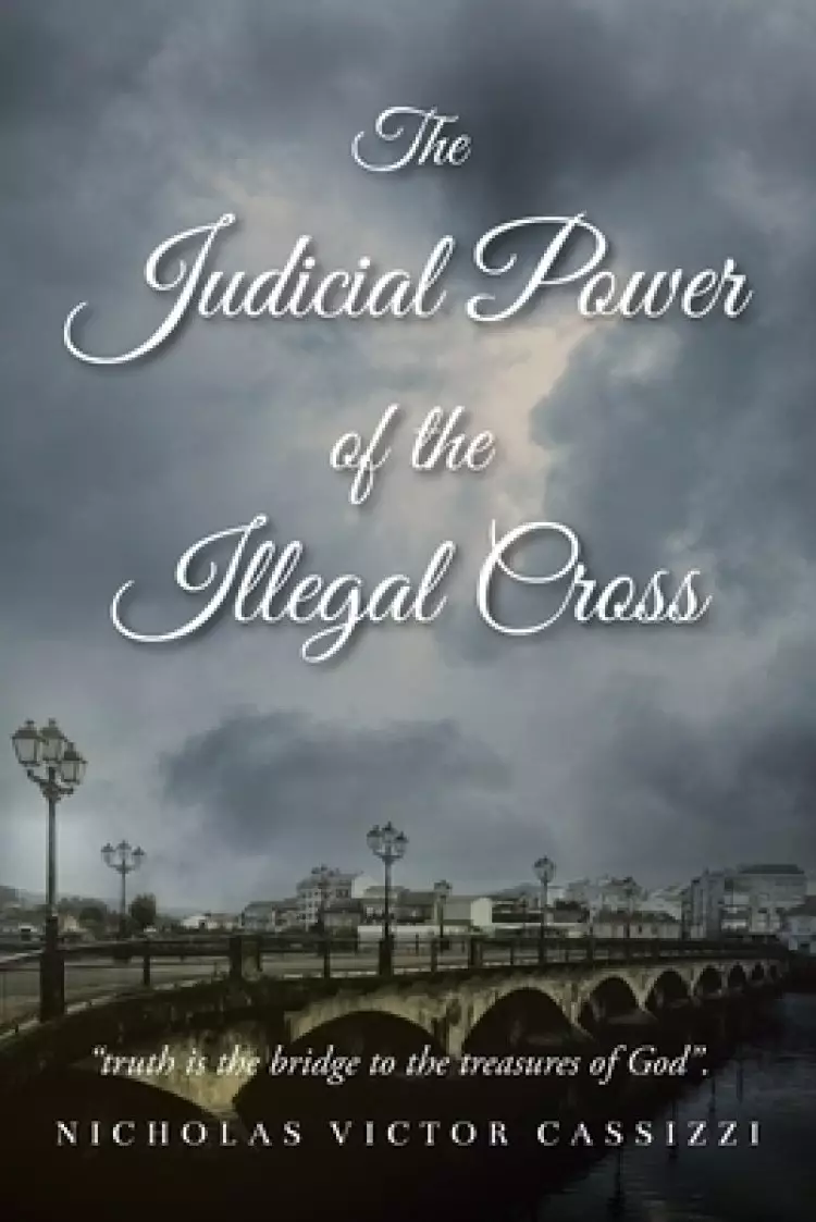 The Judicial Power of the Illegal Cross
