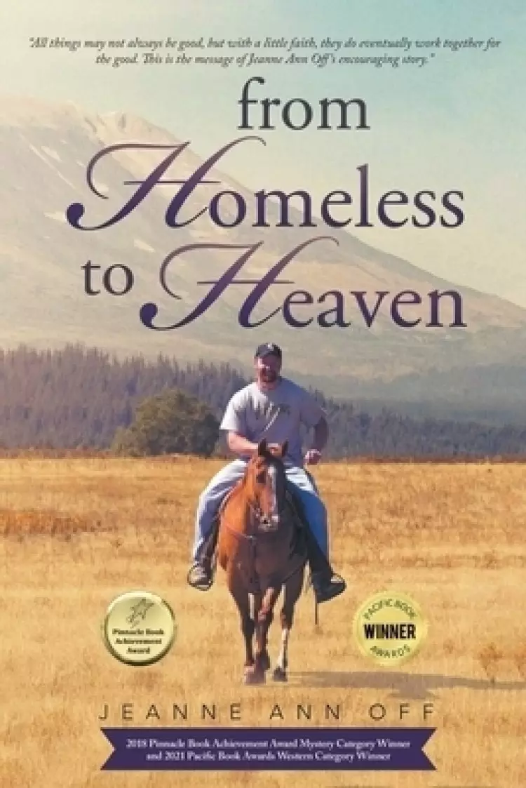From Homeless to Heaven