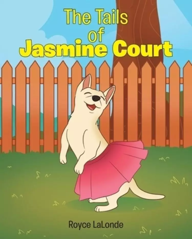 The Tails of Jasmine Court