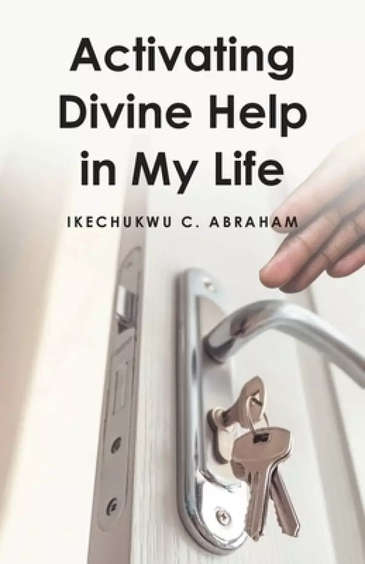 Activating Divine Help in My Life