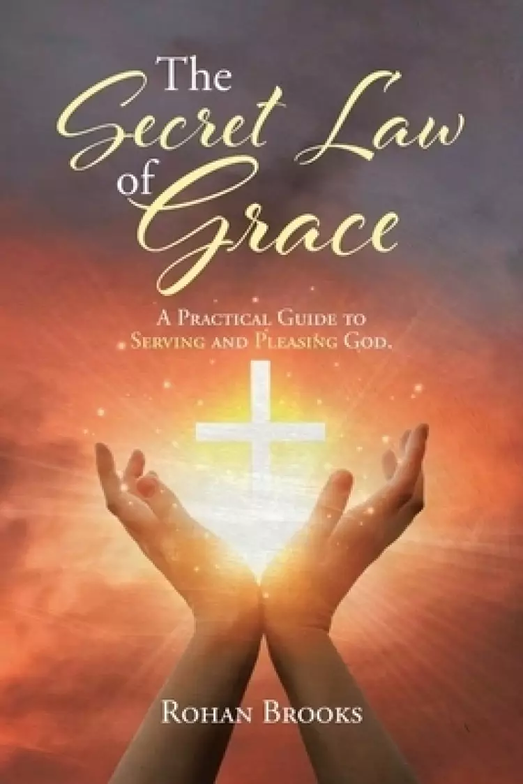 Secret Law Of Grace