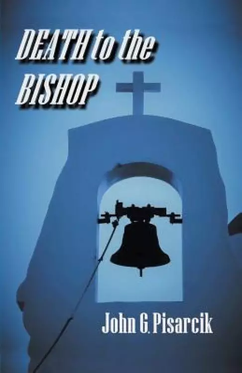 Death to the Bishop