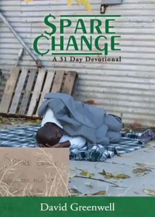 Spare Change: A 31 Day Devotional