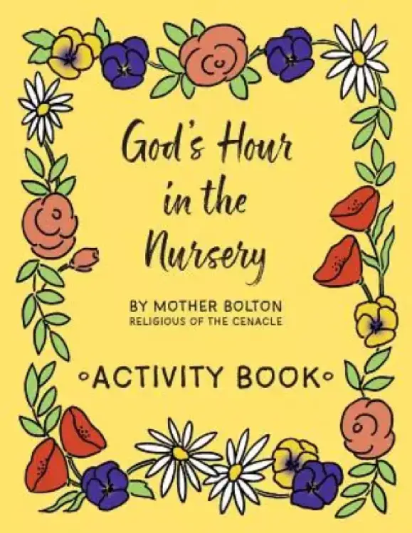 God's Hour in the Nursery: Activity Book