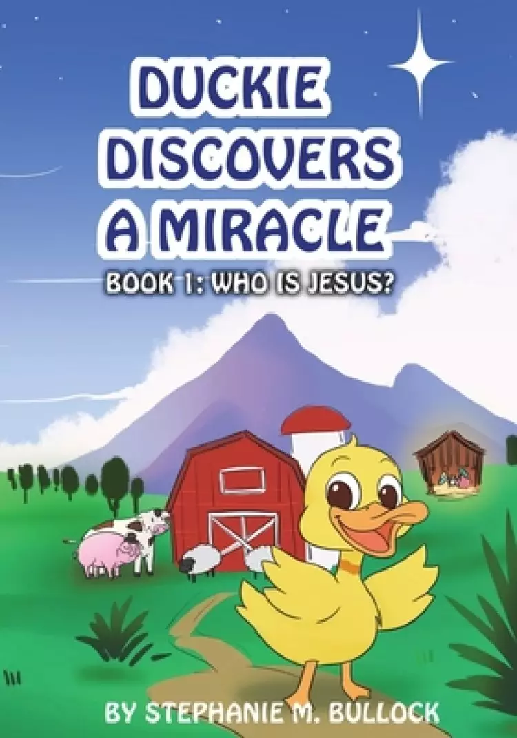 Duckie Discovers a Miracle