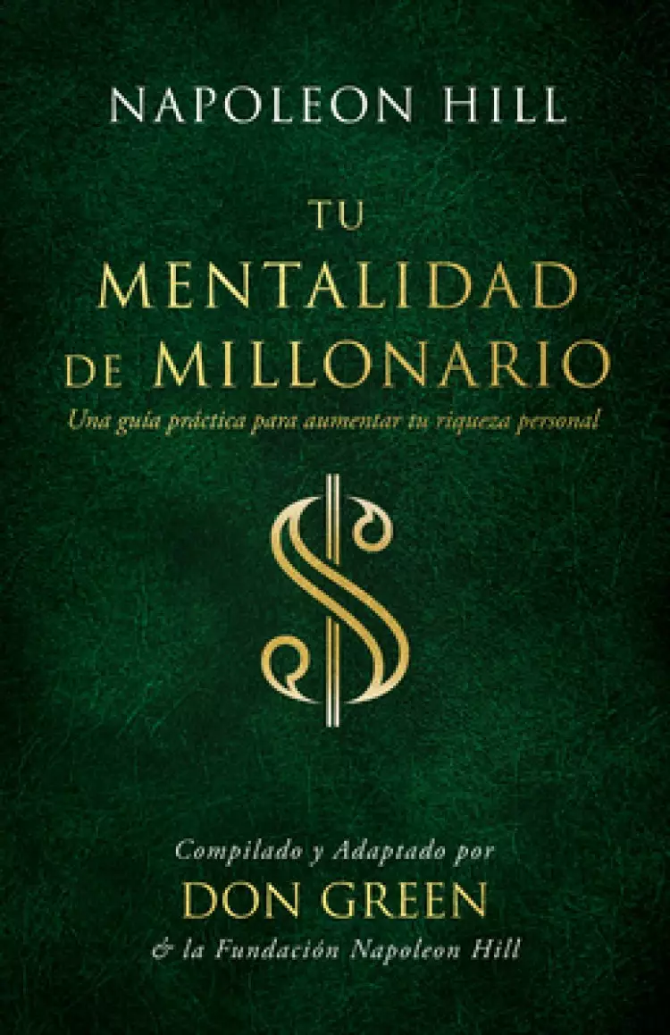 Tu Mentalidad de Millonario (Your Millionaire Mindset): Una Gu