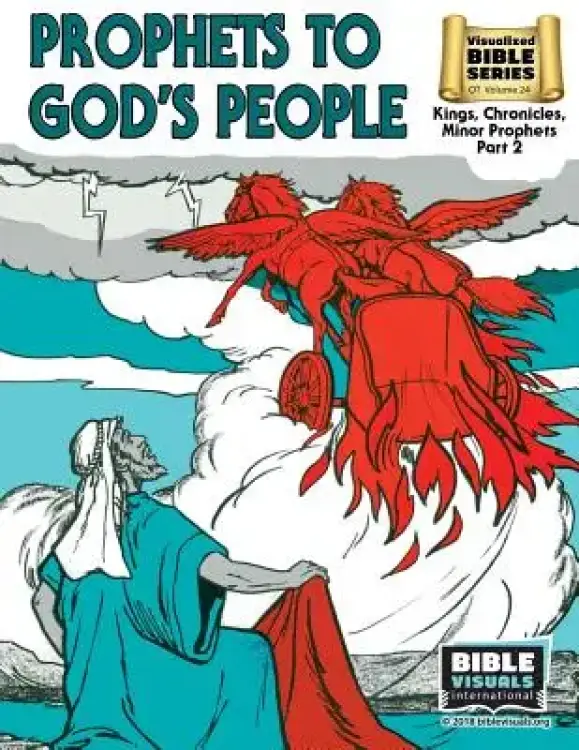 Prophets to God's People: Old Testament Volume 24: Kings, Chronicles, Minor Prophets Part 2