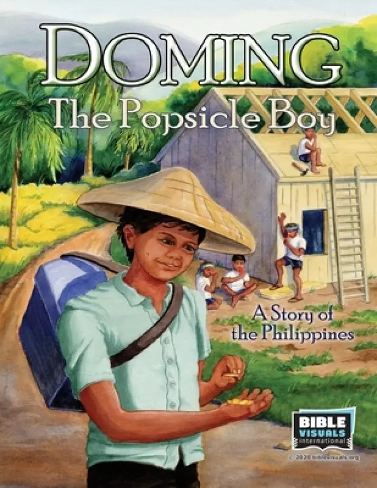 Doming, the Popsicle Boy: A Story of the Philippines