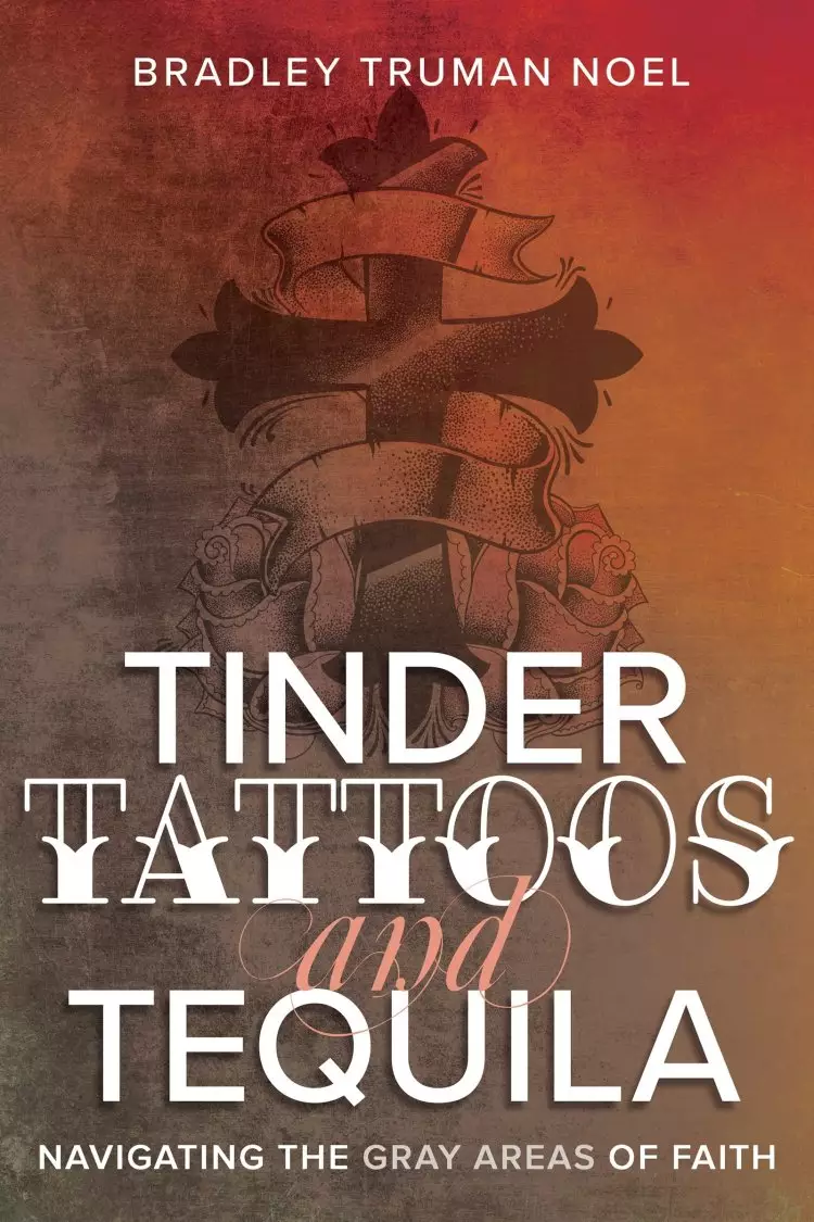 Tinder, Tattoos, and Tequila