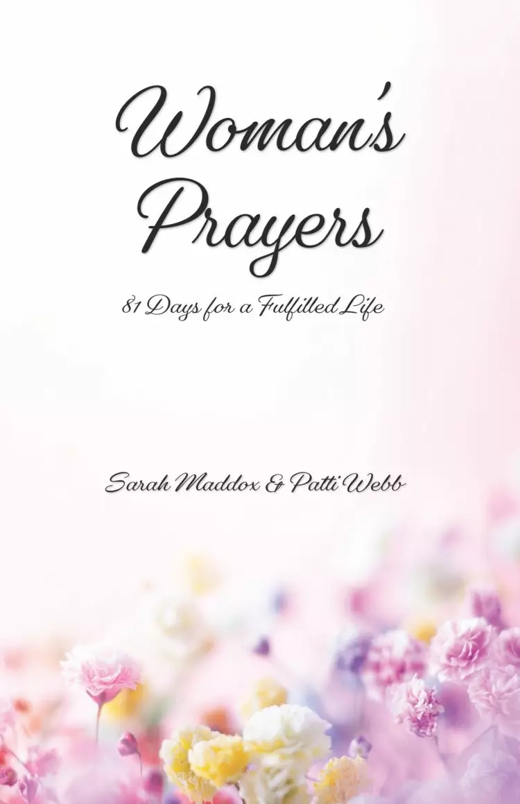 Woman's Prayers: 81 Days for a Fulfilled Life