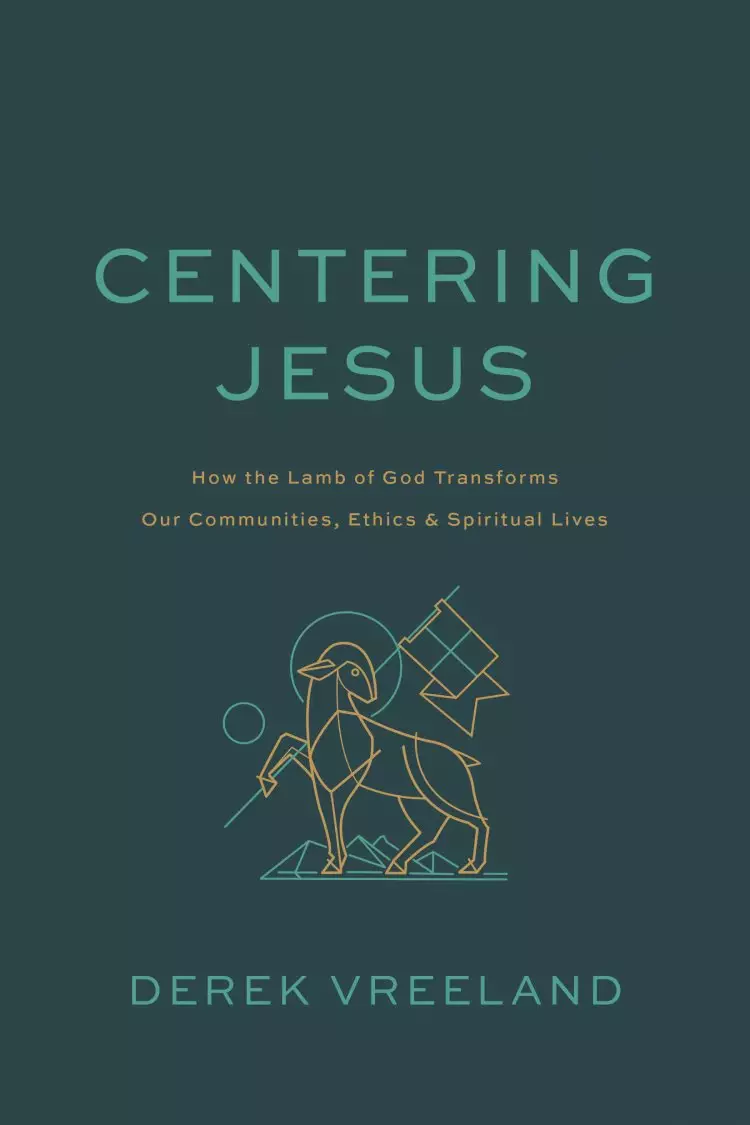 Centering Jesus