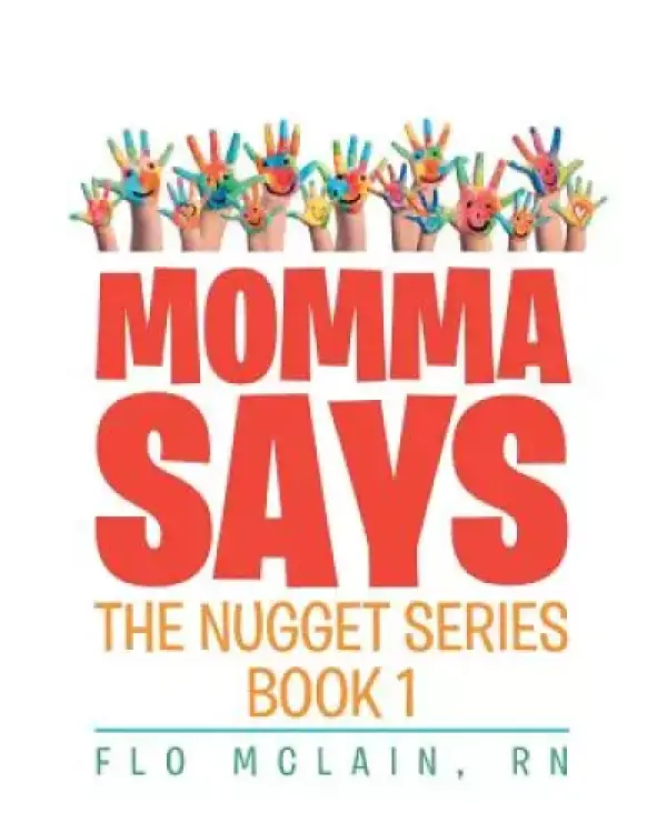 Momma Says: Book 1