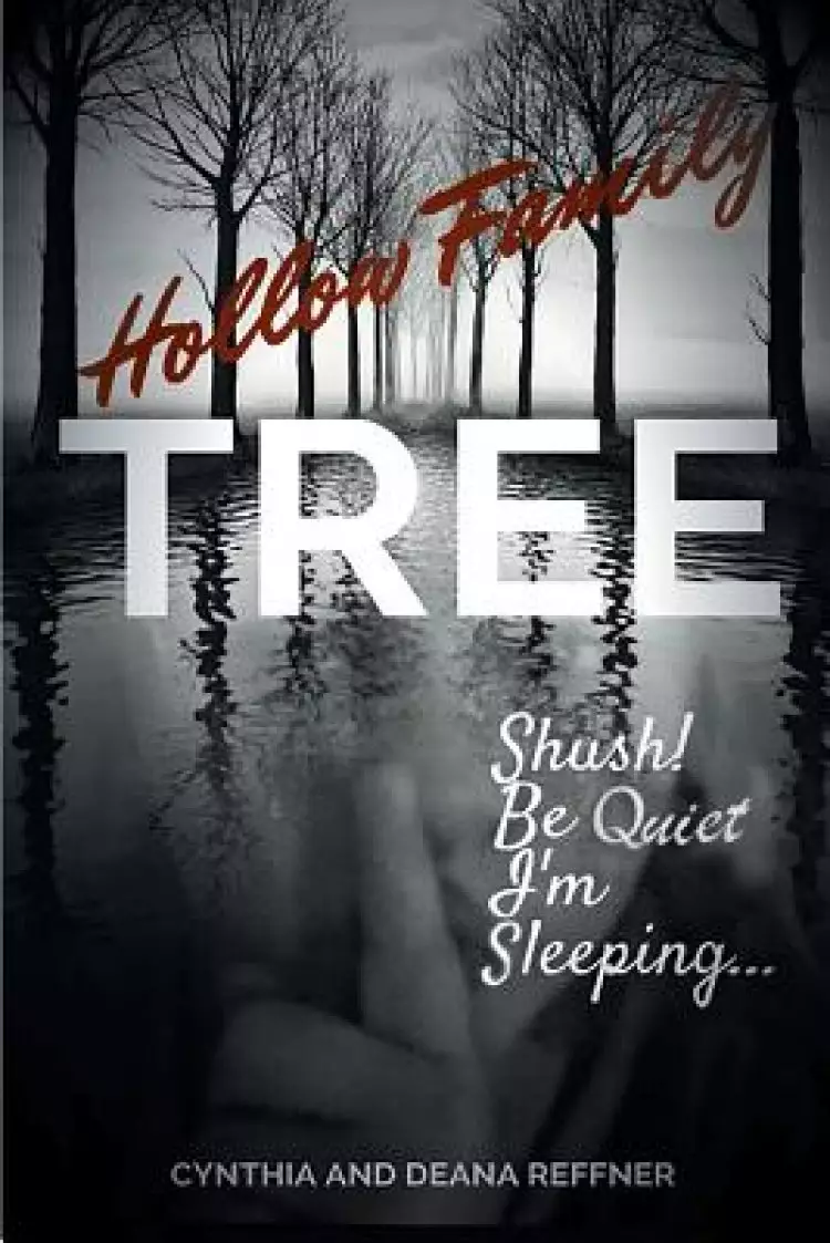 Hollow Family Tree   : Shush! Be Quiet I'm sleeping...