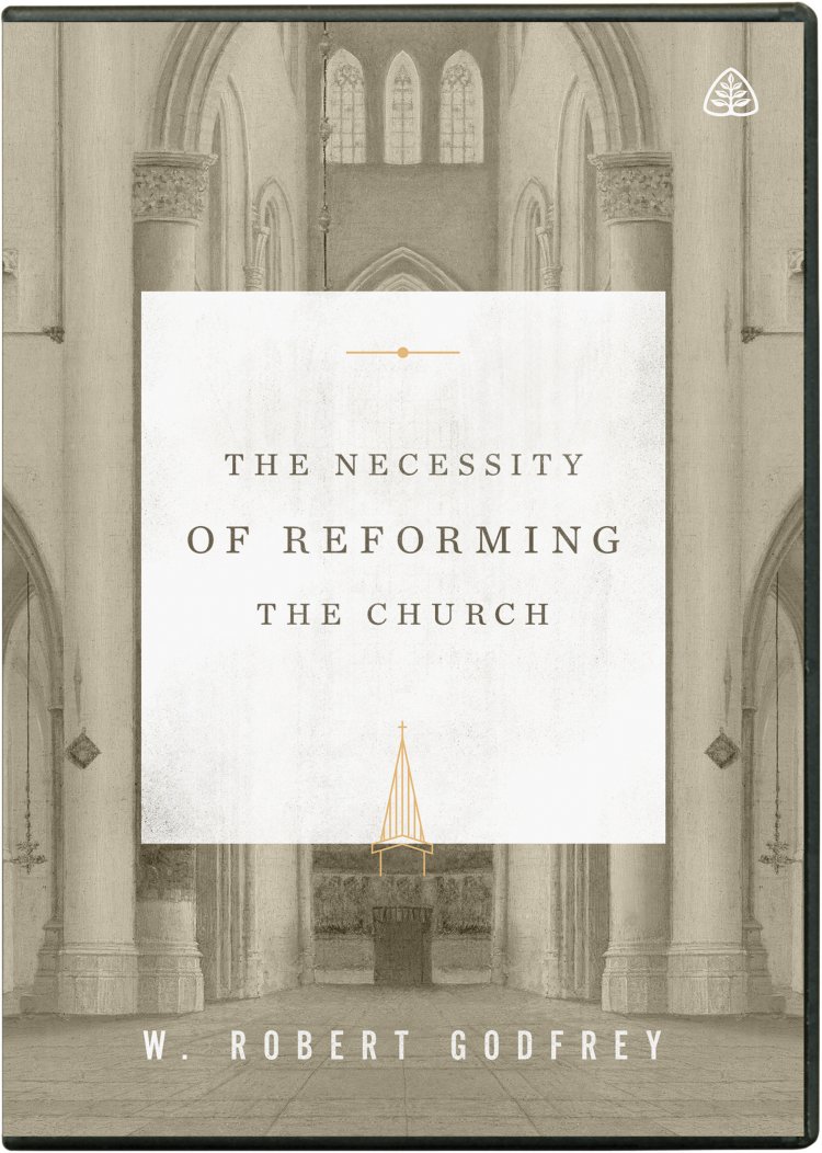 The Necessity of Reforming the Church DVD