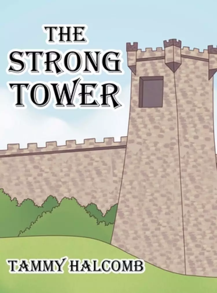 The Strong Tower