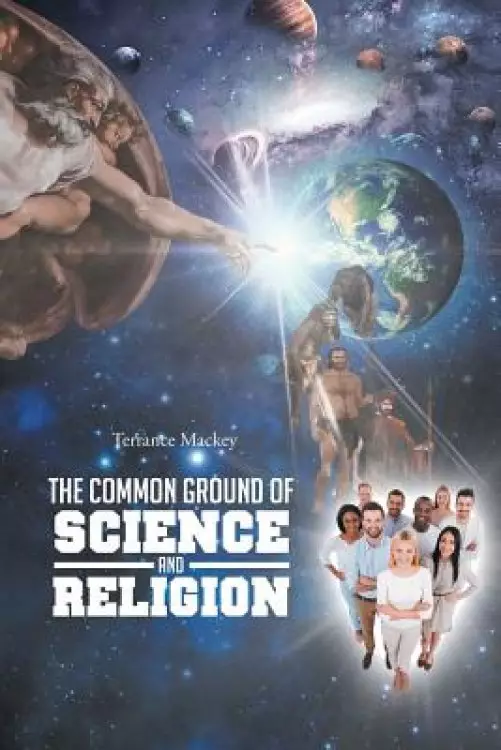 The Common Ground of Science and Religion