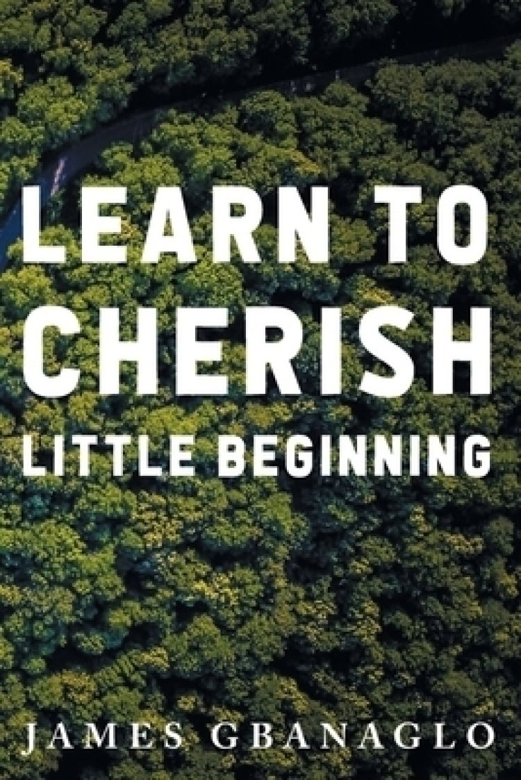 Learn To Cherish Little Beginning