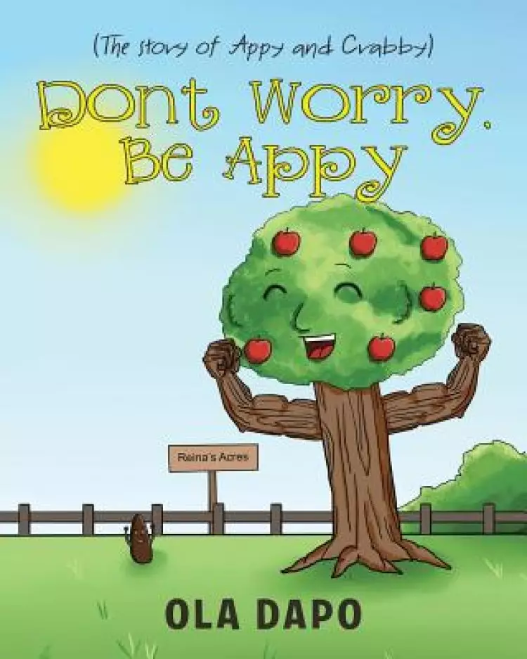 Don't Worry, Be Appy (The story of Appy and Crabby)
