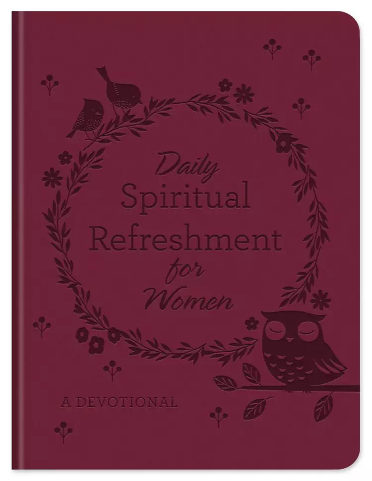 Daily Spiritual Refreshment for Women: A Devotional