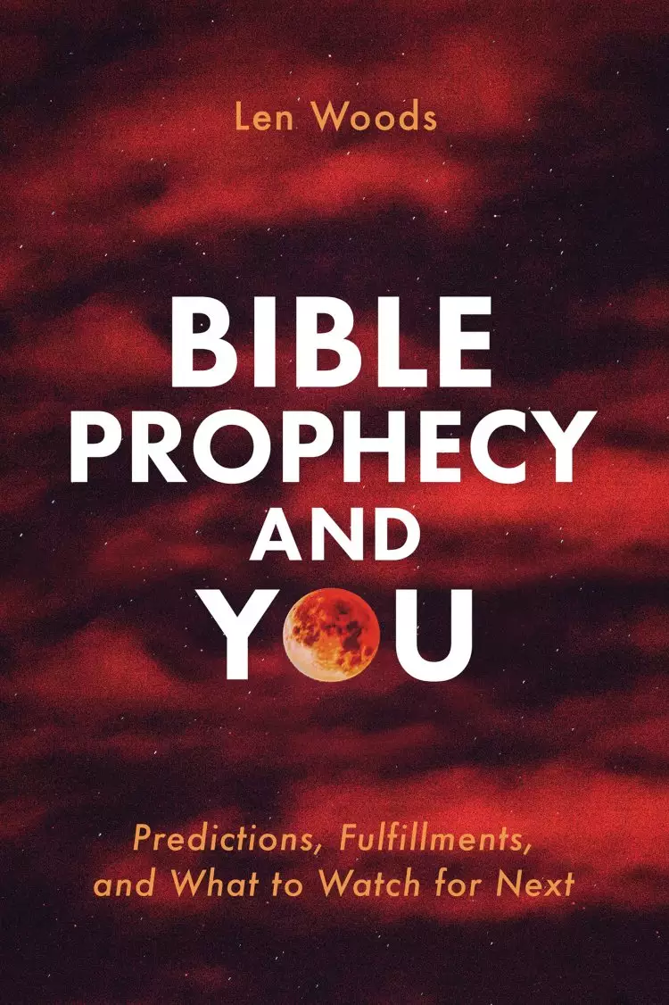 Bible Prophecy and You