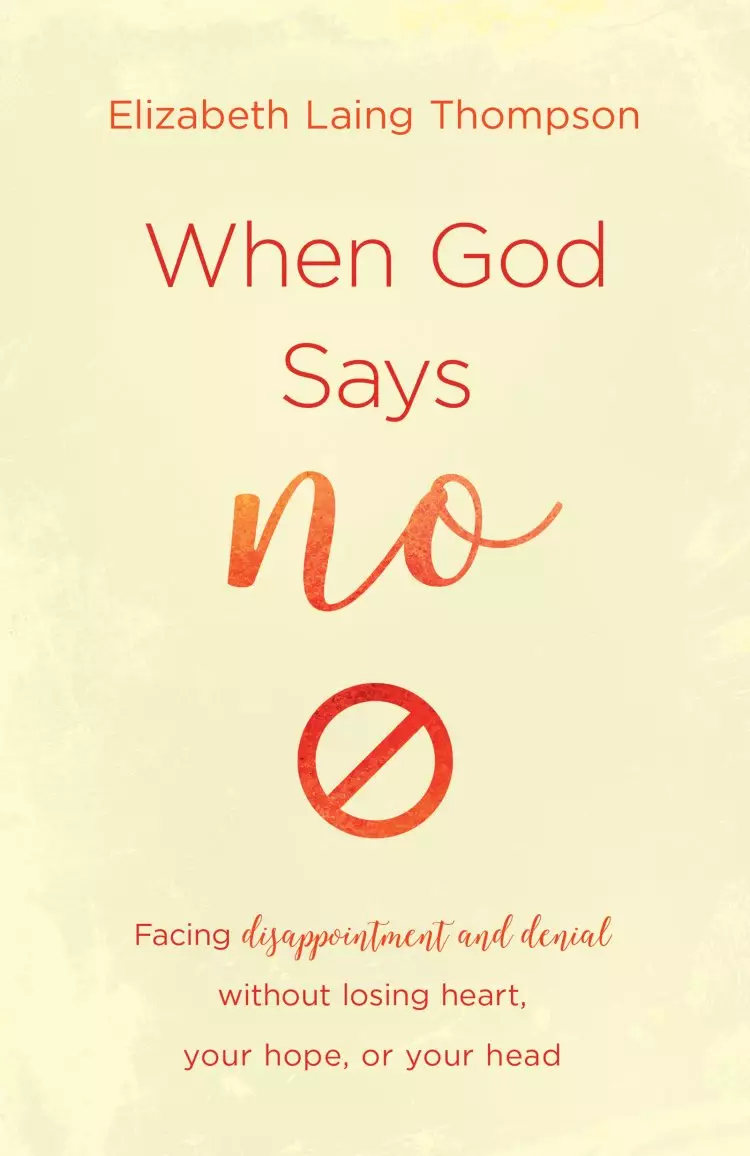 When God Says "No"