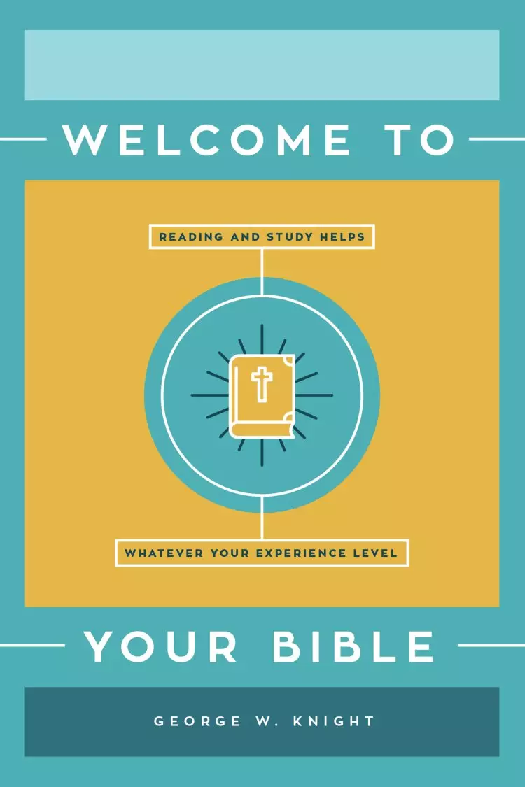Welcome to Your Bible
