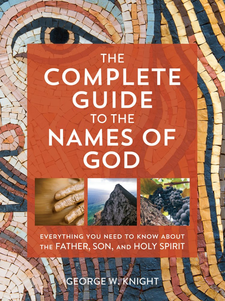 Complete Guide to the Names of God
