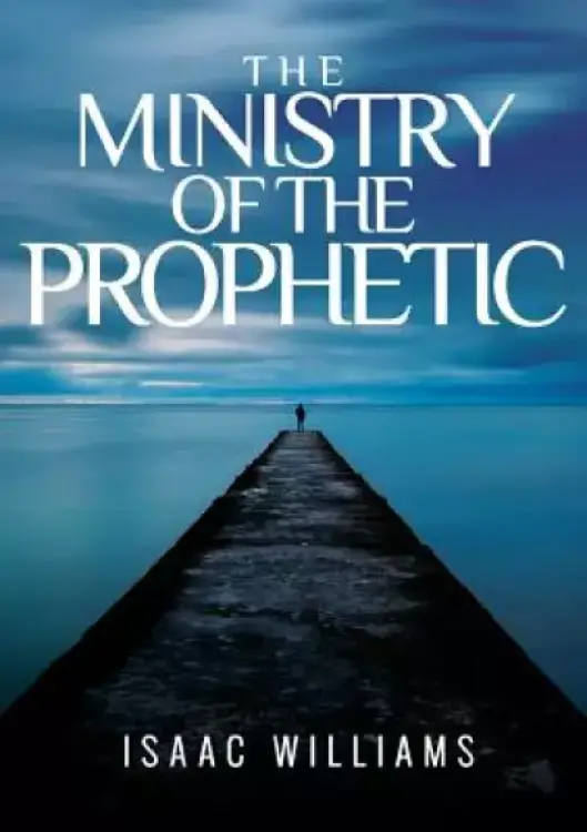 The Ministry of the Prophetic