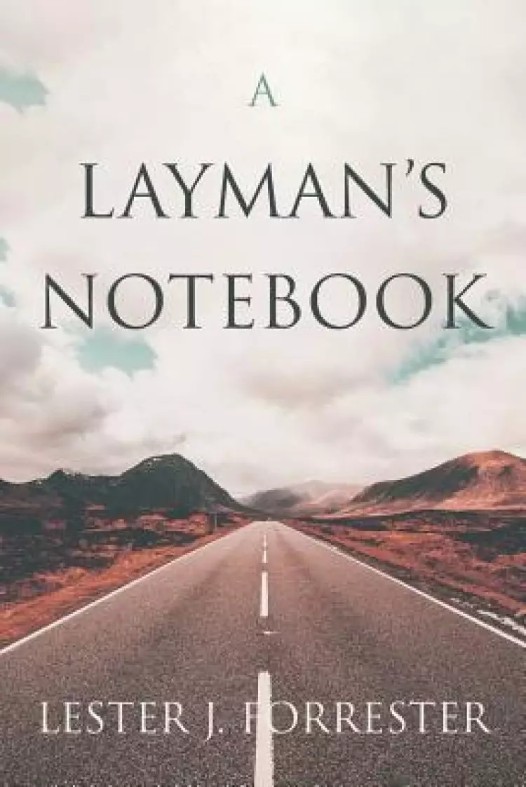 A Layman's Notebook