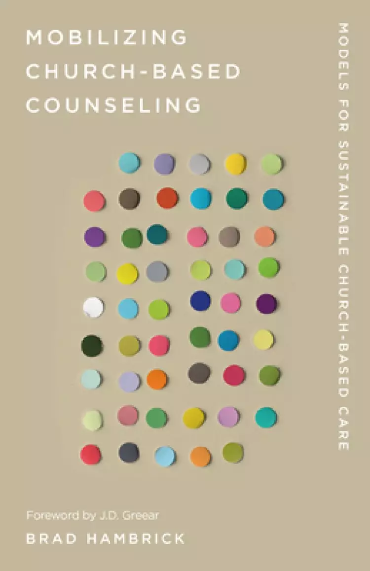 Mobilizing Church-Based Counseling: Models for Sustainable Church-Based Care