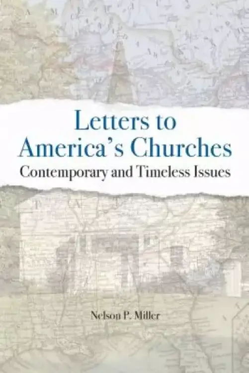 Letters to America's Churches: Contemporary and Timeless Issues