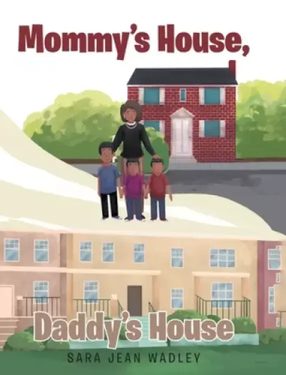 Mommy's House, Daddy's House