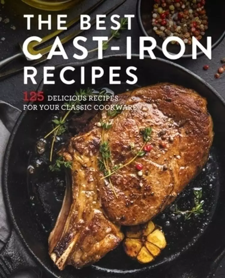 The Best Cast Iron Cookbook