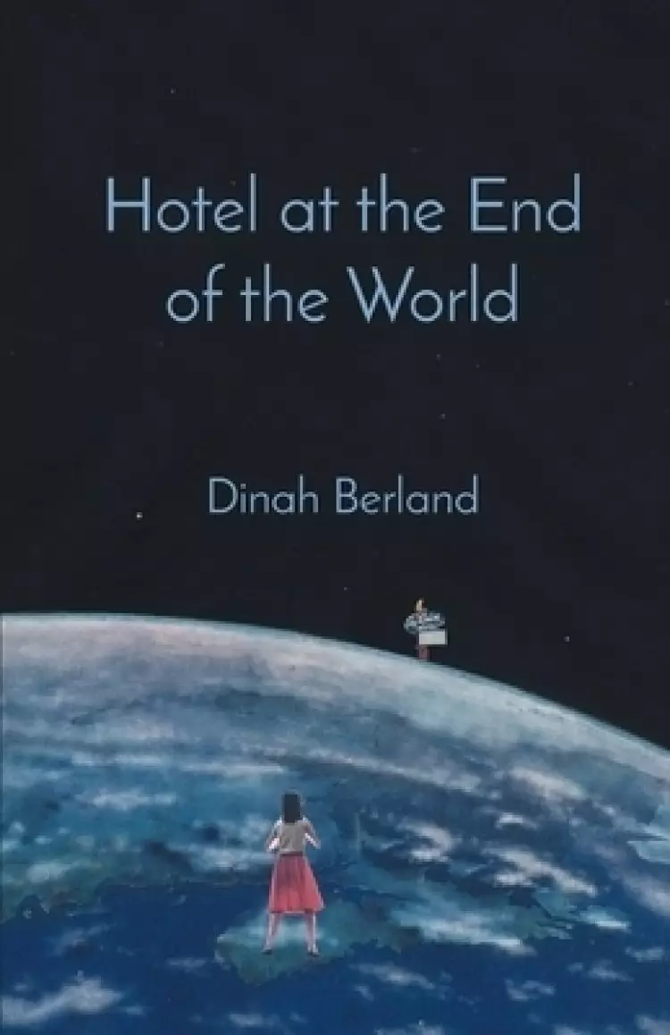 Hotel at the End of the World