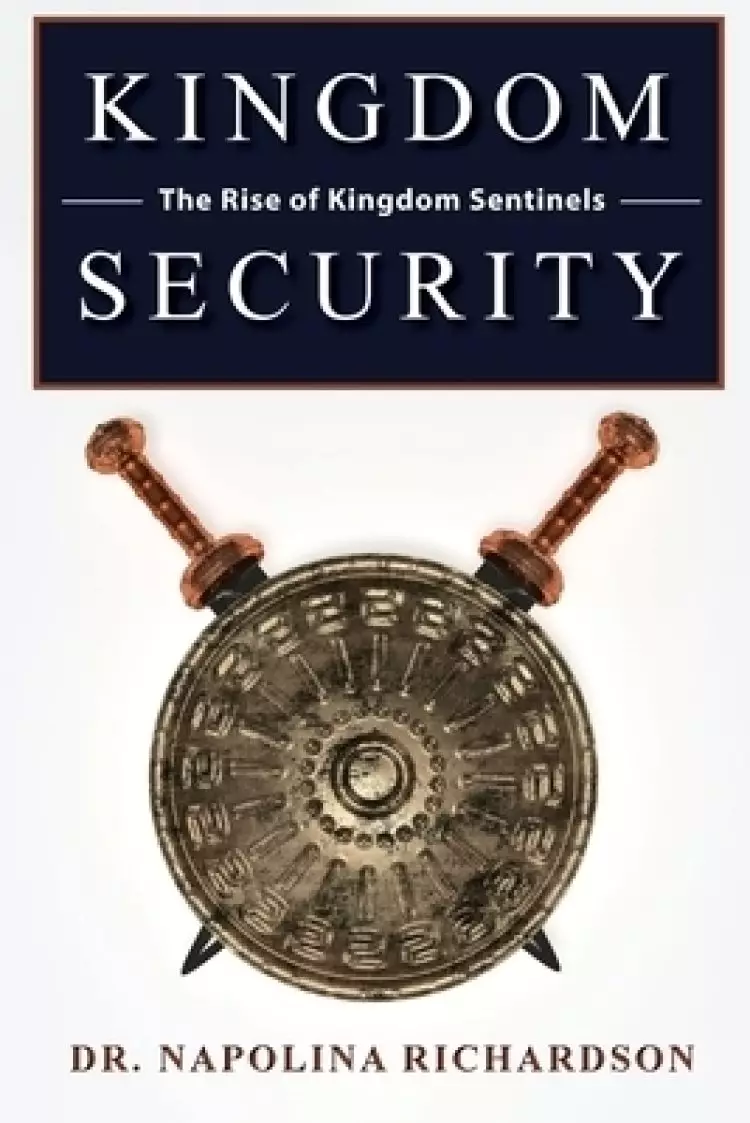 Kingdom Security and the Rise of Kingdom Sentinels