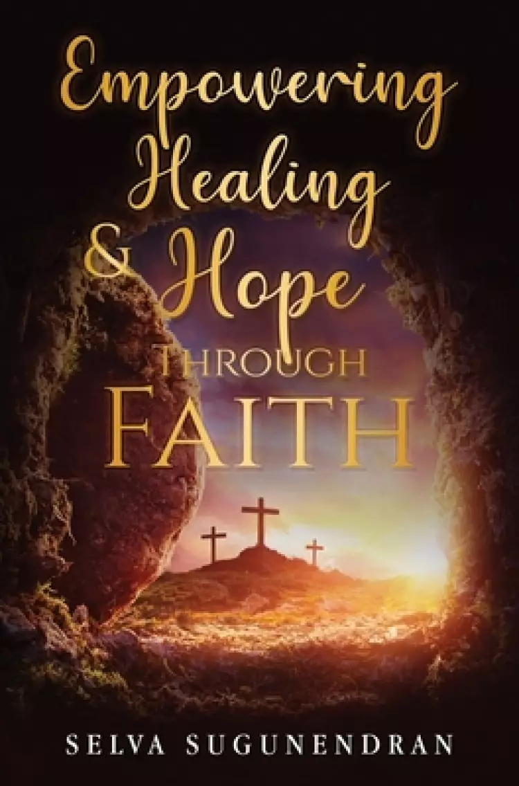 Empowering Healing and Hope Through Faith